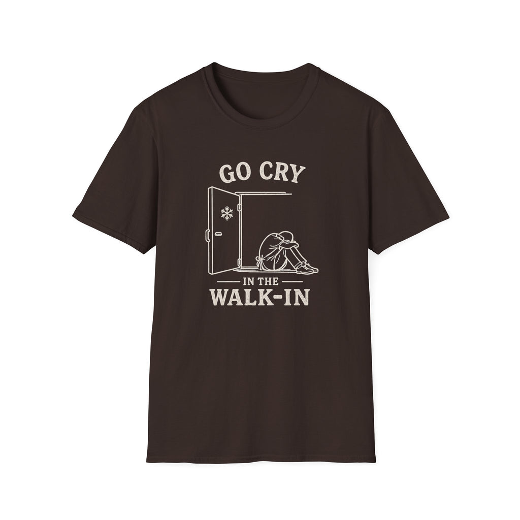 Go Cry In The Walk-In T-shirt