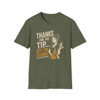 Thanks For The Tip... Keep The Change. (Female Server) T-shirt