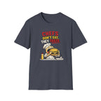 Chefs Don't Eat, They Taste. T-shirt