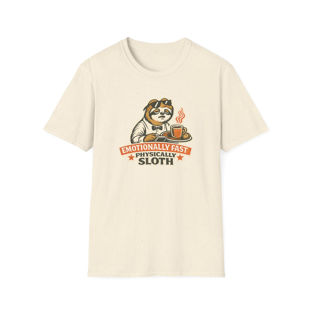 Emotionally Fast Physically Sloth T-shirt