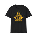 God Knows When You Don't Tip. T-shirt