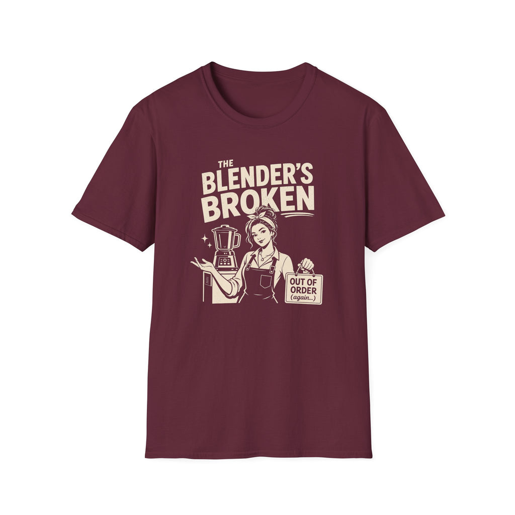 The Blender's Broken (Female Bartender) T-shirt