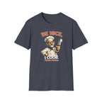 Be Nice, I Cook Your Food. (Male Chef) T-shirt