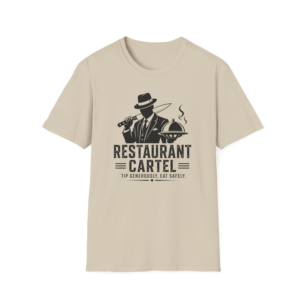 Restaurant Cartel Tip Generously, Eat Safely. T-shirt