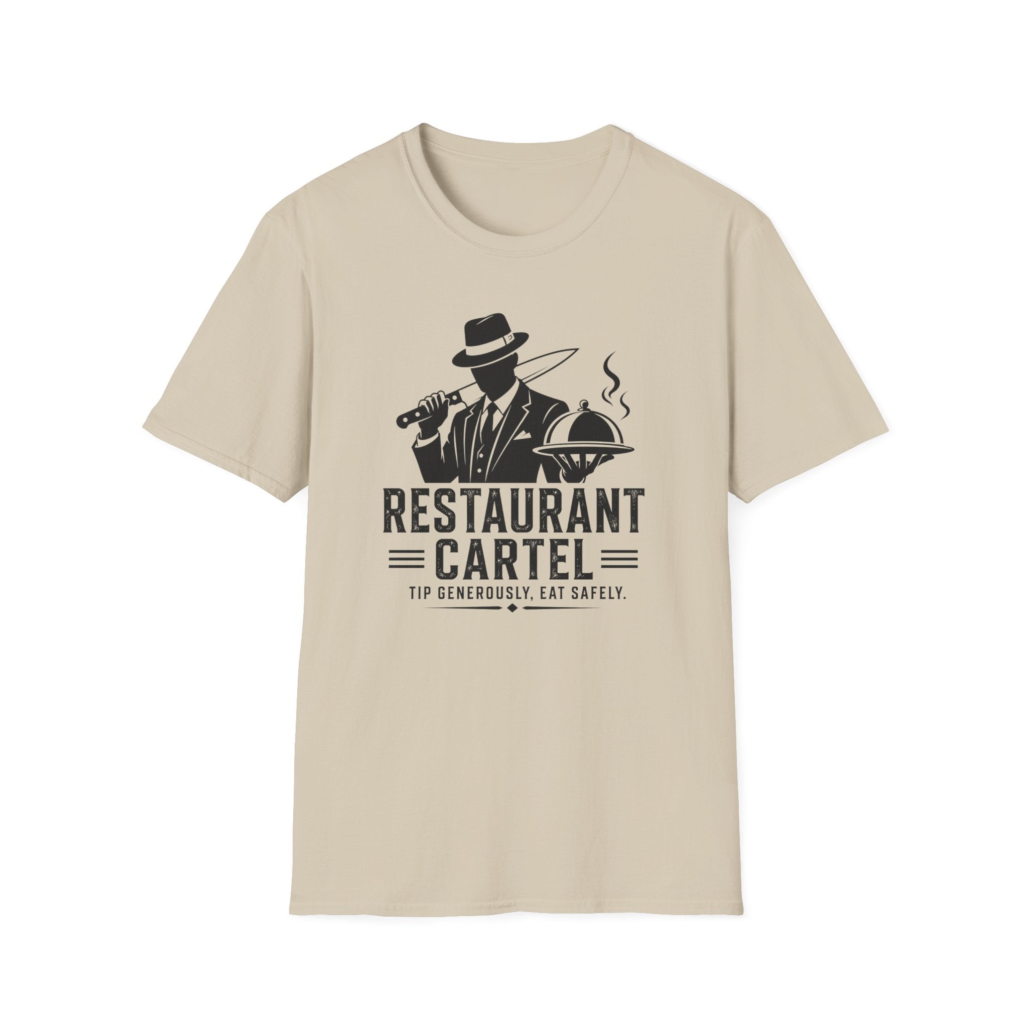 Restaurant Cartel Tip Generously, Eat Safely. T-shirt