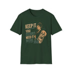 Keep It, You Clearly Need It More. (Female Server) T-shirt