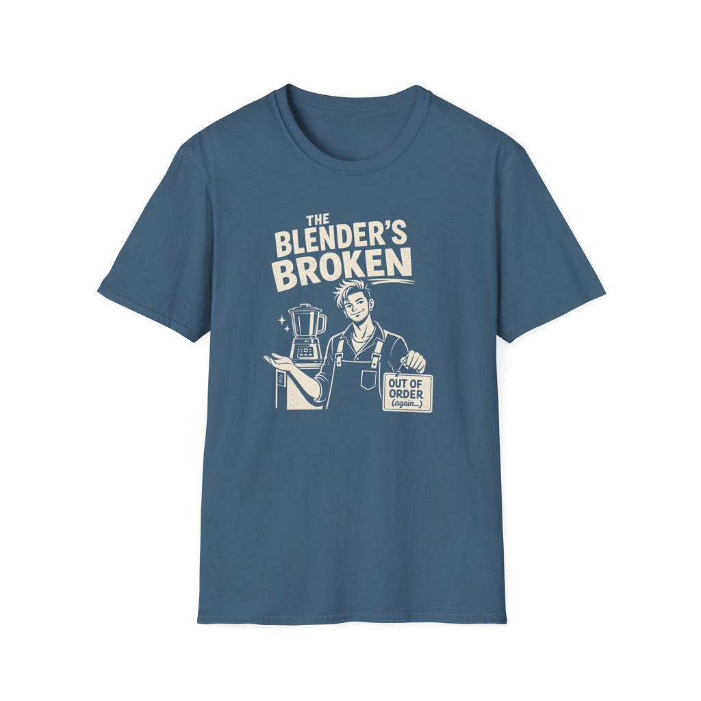 The Blender's Broken (Male Bartender) T-shirt