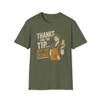 Thanks For The Tip... Keep The Change. (Male Server) T-shirt