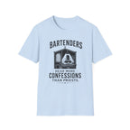 Bartenders Hear More Confessions Than Priests T-shirt