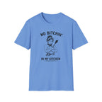 No Bitchin' In My Kitchen (Female Chef) T-shirt