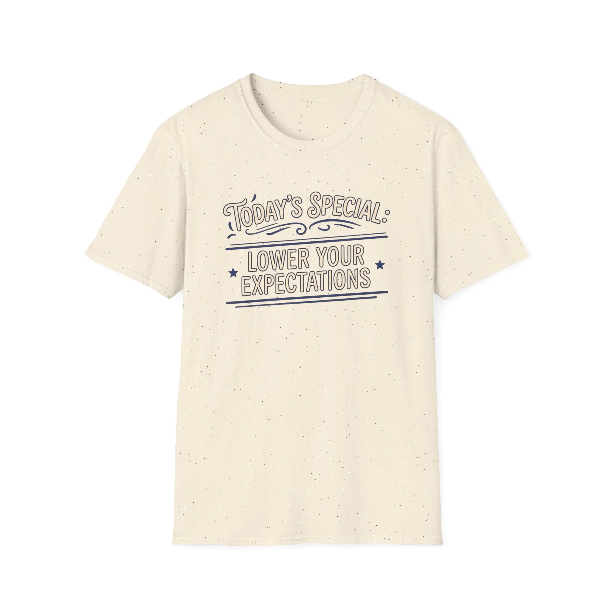 Today's Special: Lower Your Expectations T-shirt