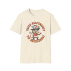 Drink Responsibly Tip Recklessly T-shirt