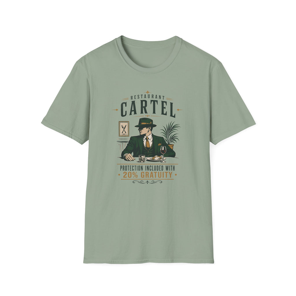 Restaurant Cartel Protection Included With 20% Gratuity T-shirt