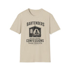 Bartenders Hear More Confessions Than Priests T-shirt