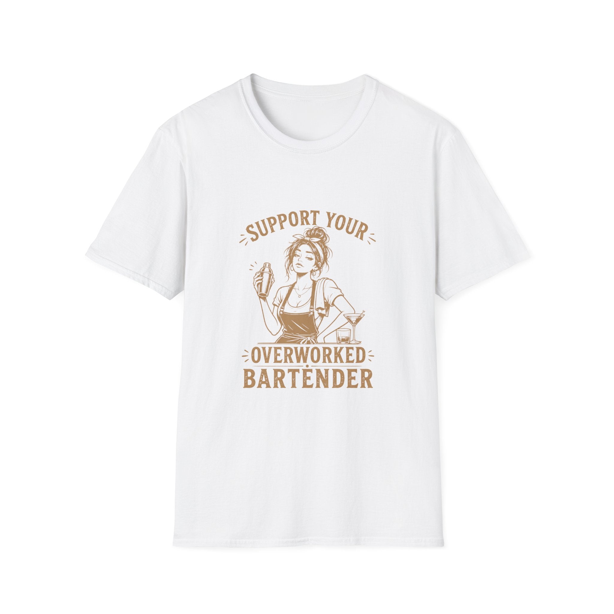 Support Your Overworked Bartender (Female Bartender) T-shirt