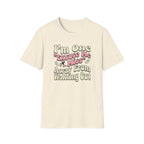 I'm One "Excuse Me Miss" Away From Walking Out T-shirt