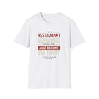 I'm A Restaurant Manager To Save Time, Just Assume I'm Right T-shirt