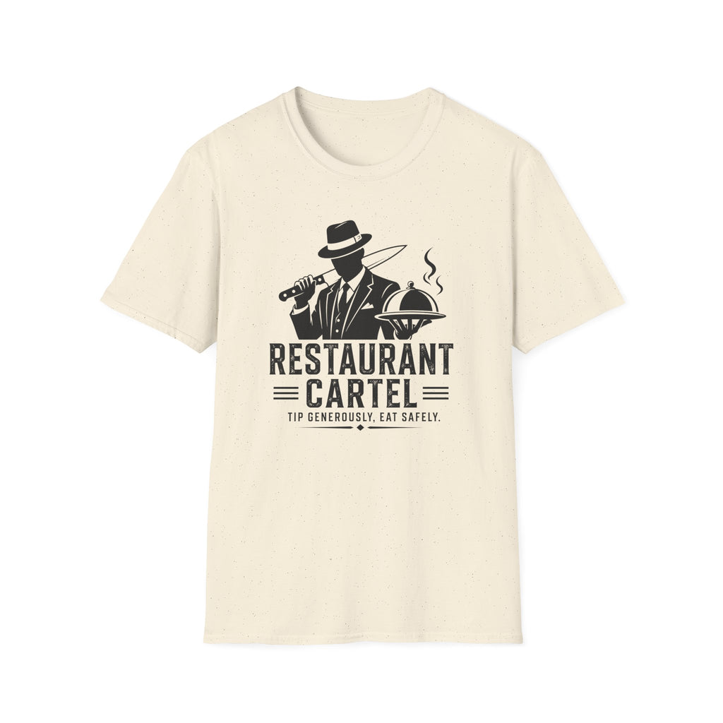 Restaurant Cartel Tip Generously, Eat Safely. T-shirt