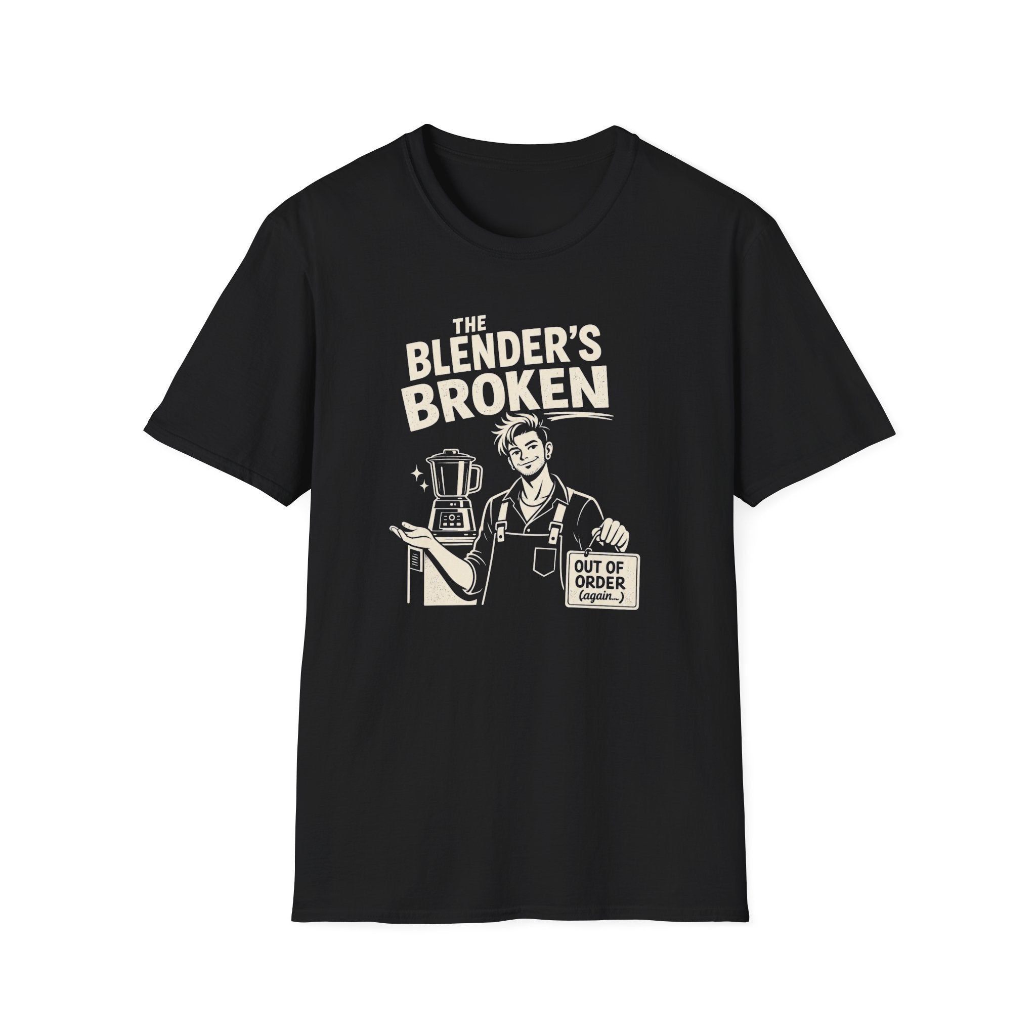 The Blender's Broken (Male Bartender) T-shirt