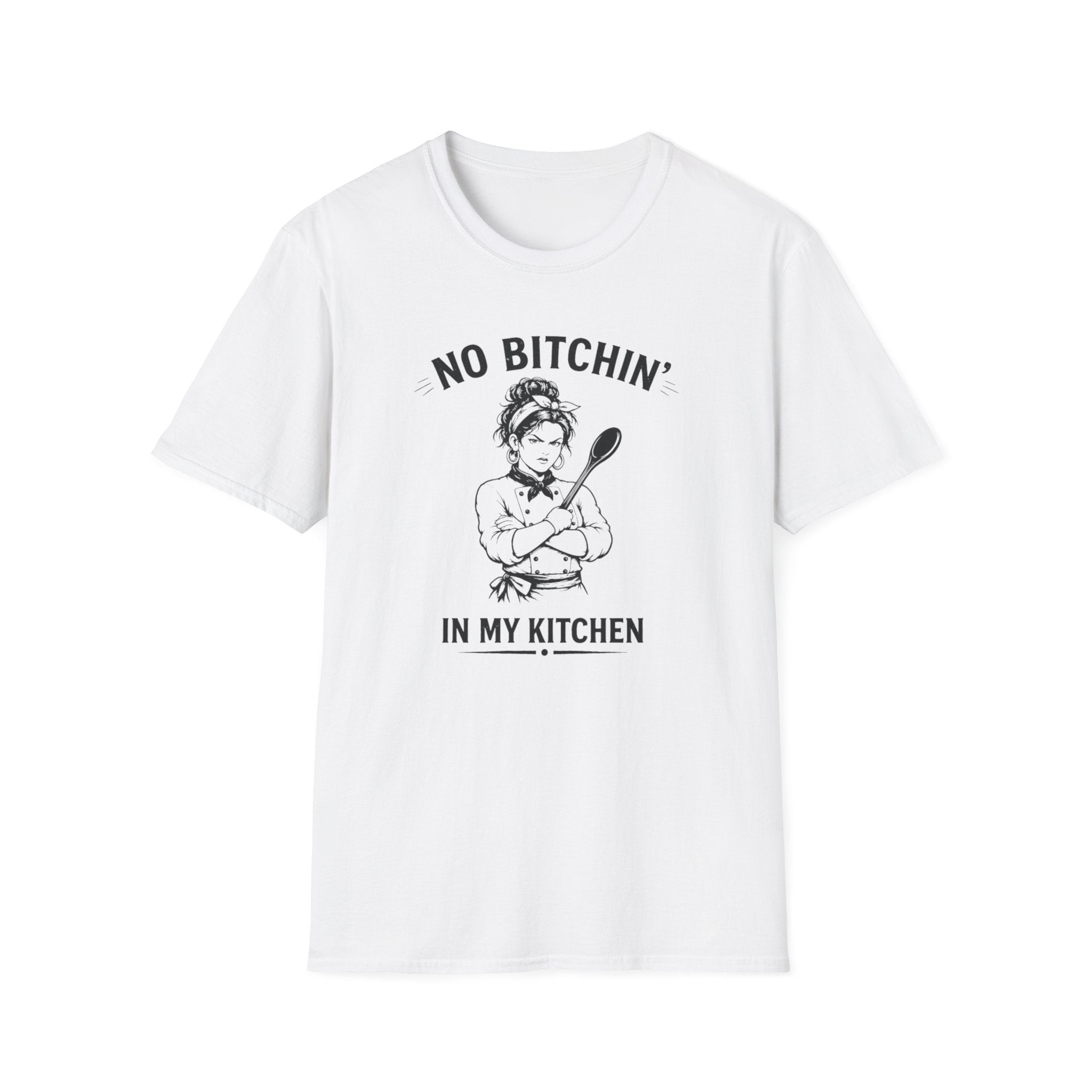 No Bitchin' In My Kitchen (Female Chef) T-shirt