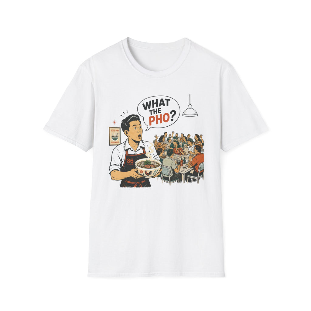 What The Pho? T-shirt