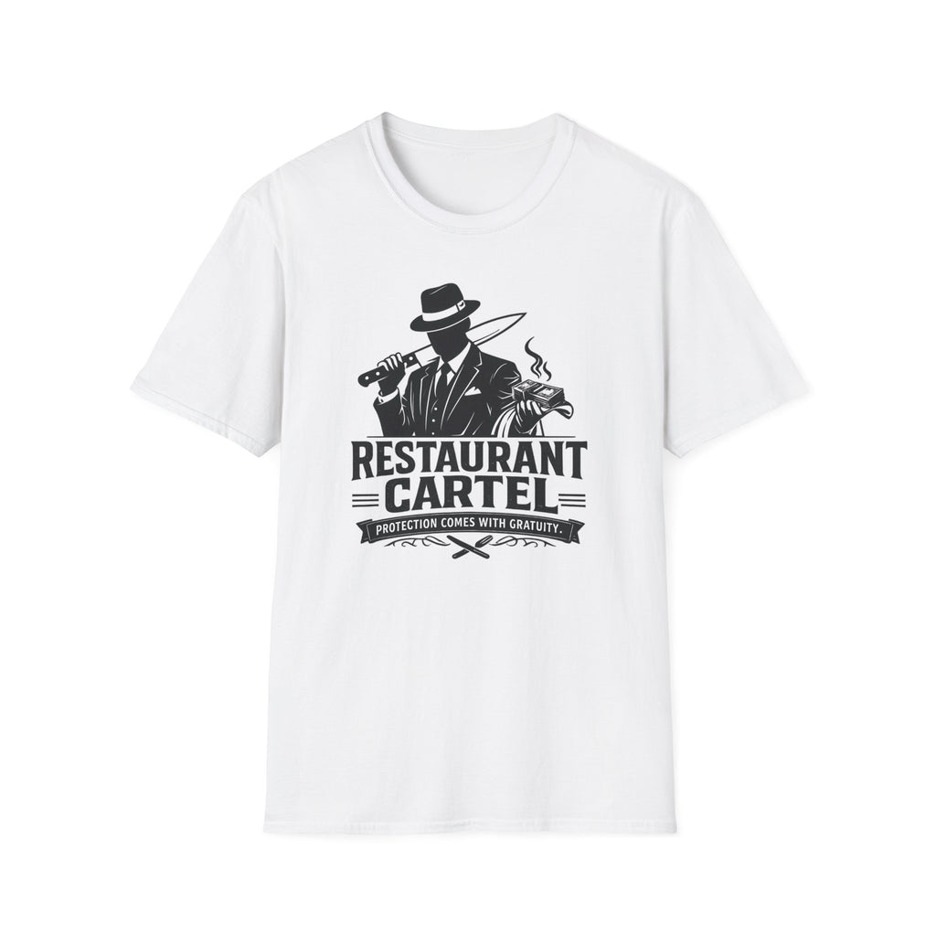 Restaurant Cartel Protection Comes With Gratuity T-shirt