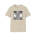 Warning: Service Worker on Hour 11 - Explicit Patience Levels. Guests Are Adviced T-shirt