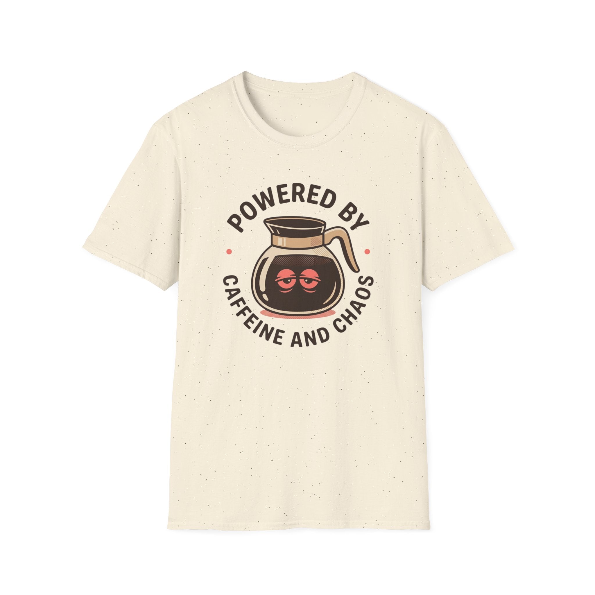 Powered By Caffeine And Chaos T-shirt