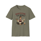 Manifesting Tip Money (Female Server) T-shirt