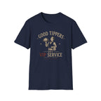 Good Tippers Get VIP Service (Male Server) T-shirt