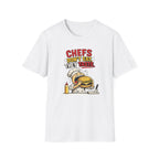 Chefs Don't Eat, They Taste. T-shirt