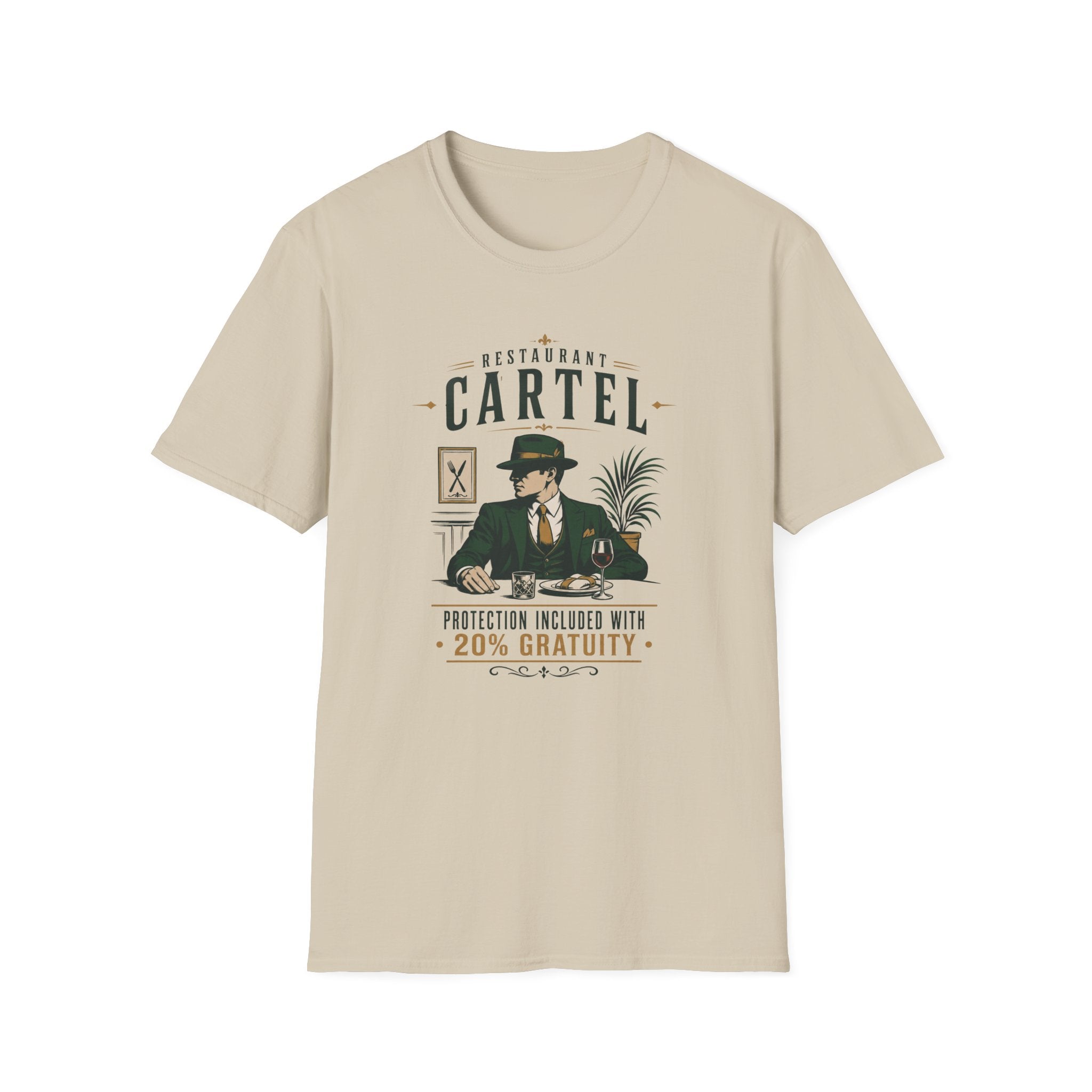 Restaurant Cartel Protection Included With 20% Gratuity T-shirt
