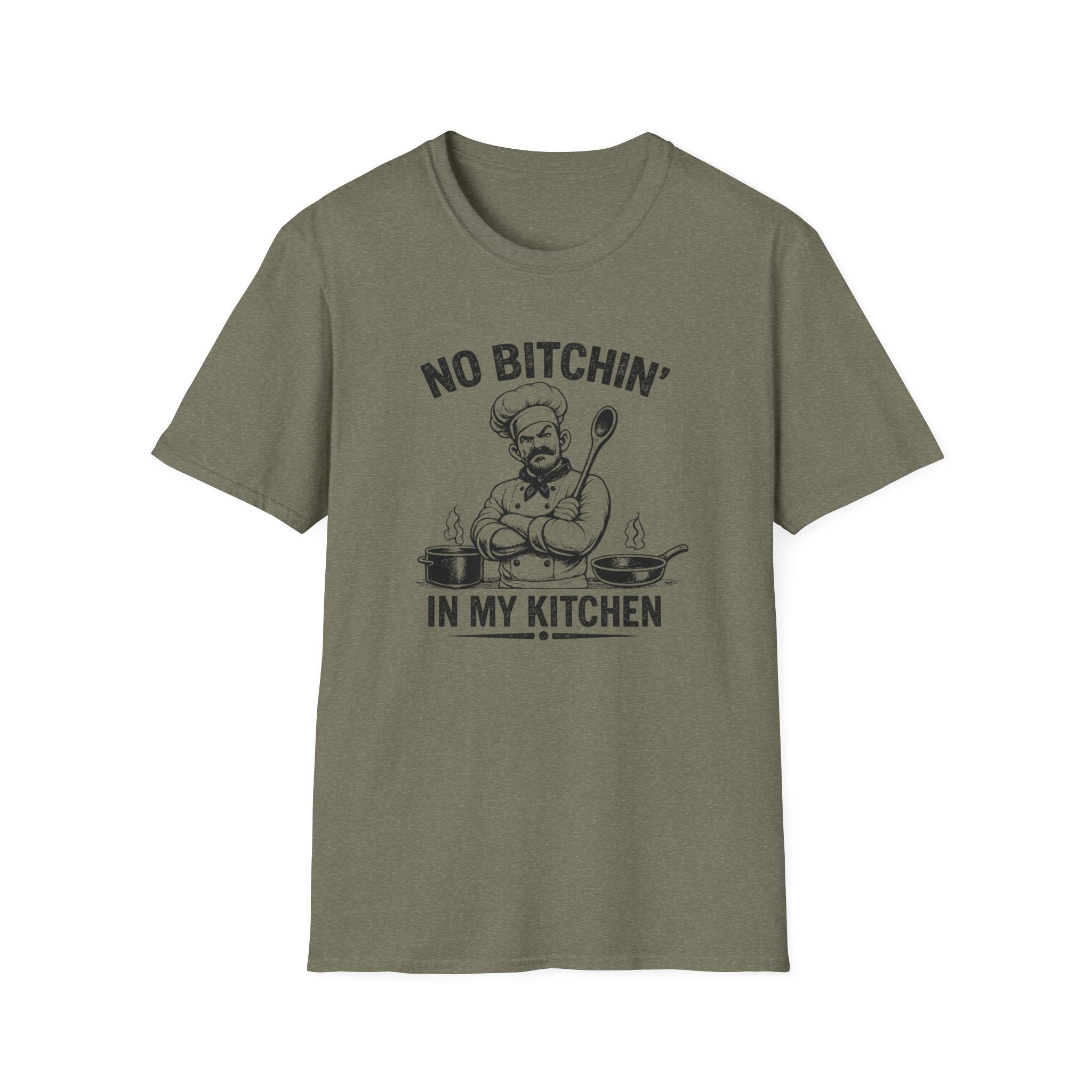 No Bitchin' In My Kitchen (Male Chef) T-shirt