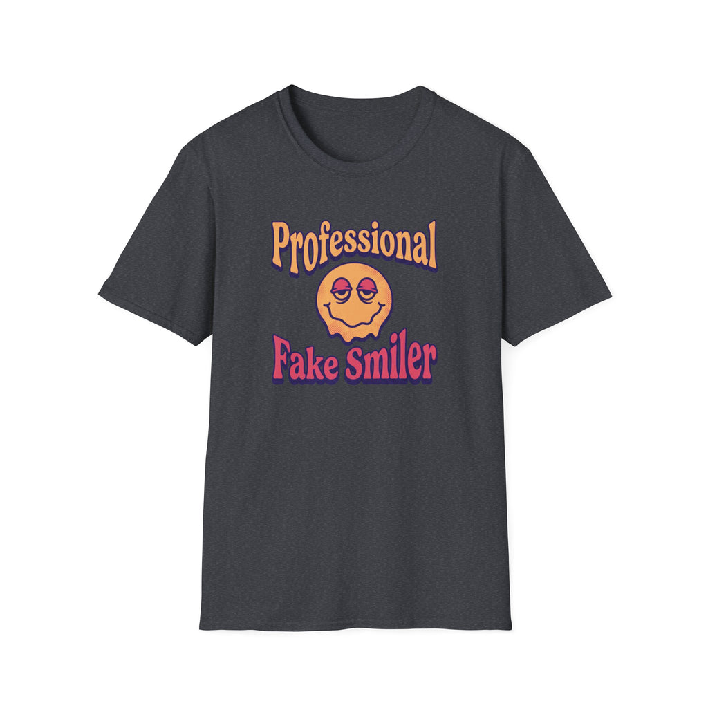 Professional Fake Smiler T-shirt