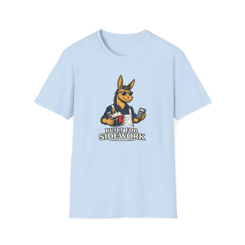 Built For Sidework T-shirt
