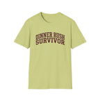 Dinner Rush Survivor T-shirt