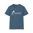 Be A Bartender, They Said. It Will Be Fun, They Said. (White Text) T-shirt