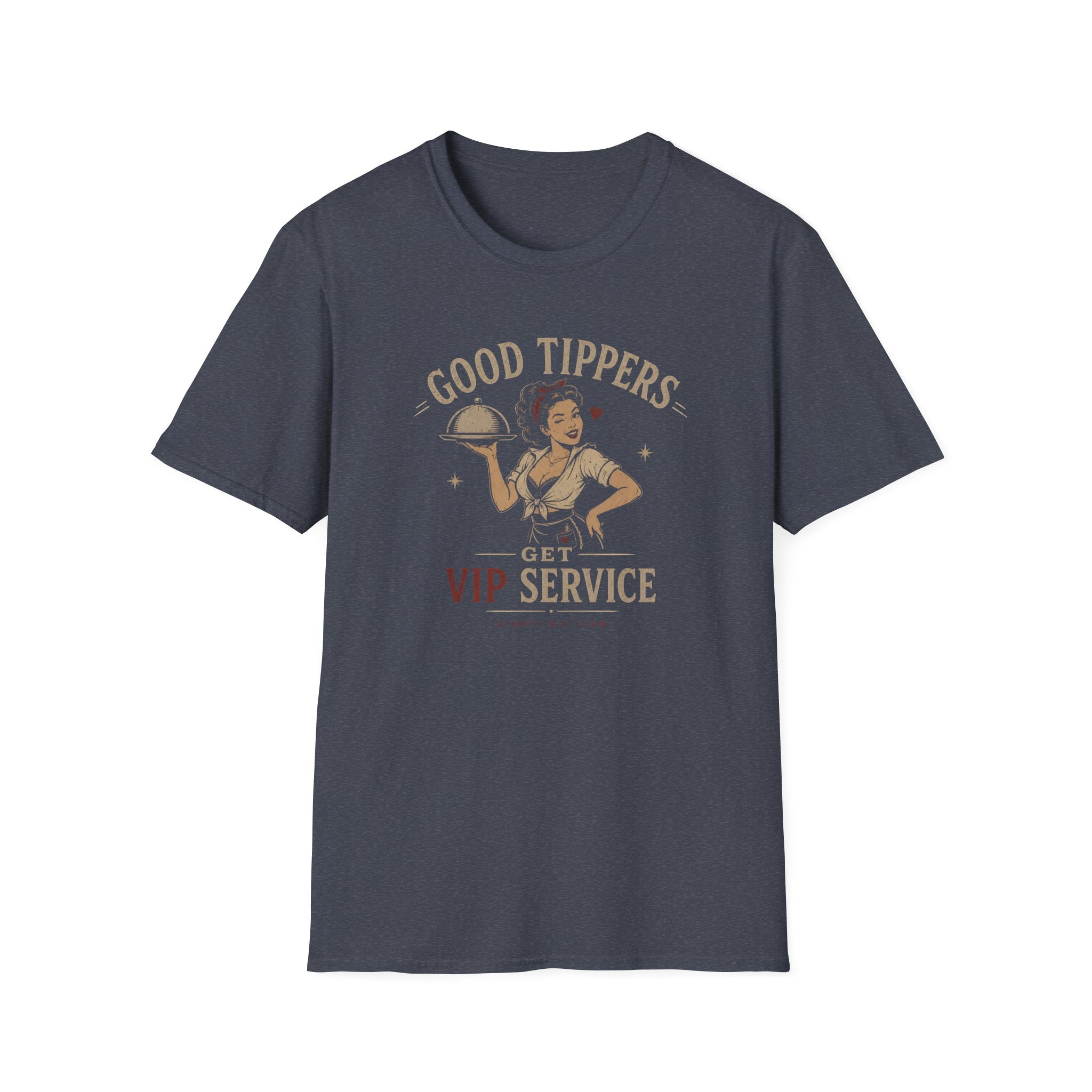 Good Tippers Get VIP Service (Female Server) T-shirt