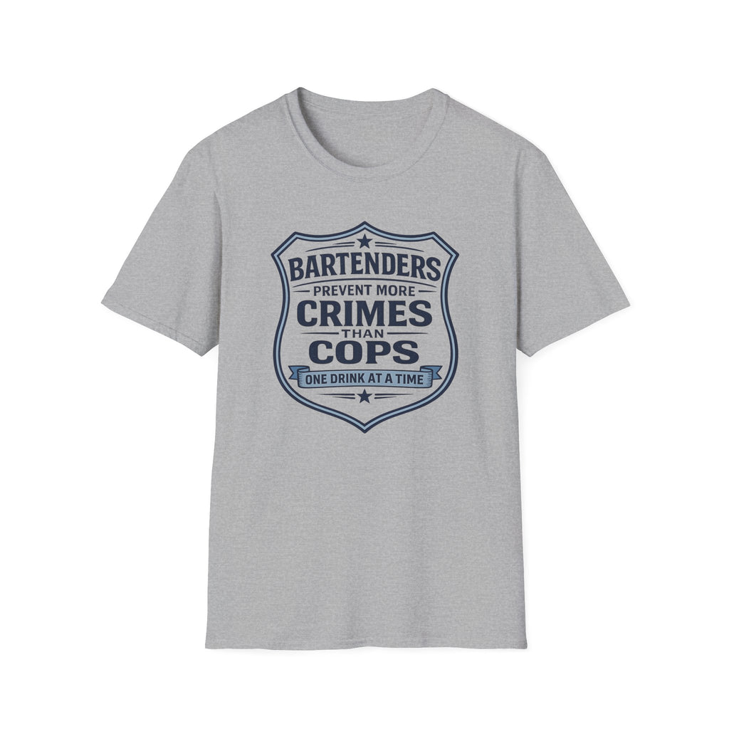 Bartenders Prevent More Crimes Than Cops One Drink At A Time T-shirt