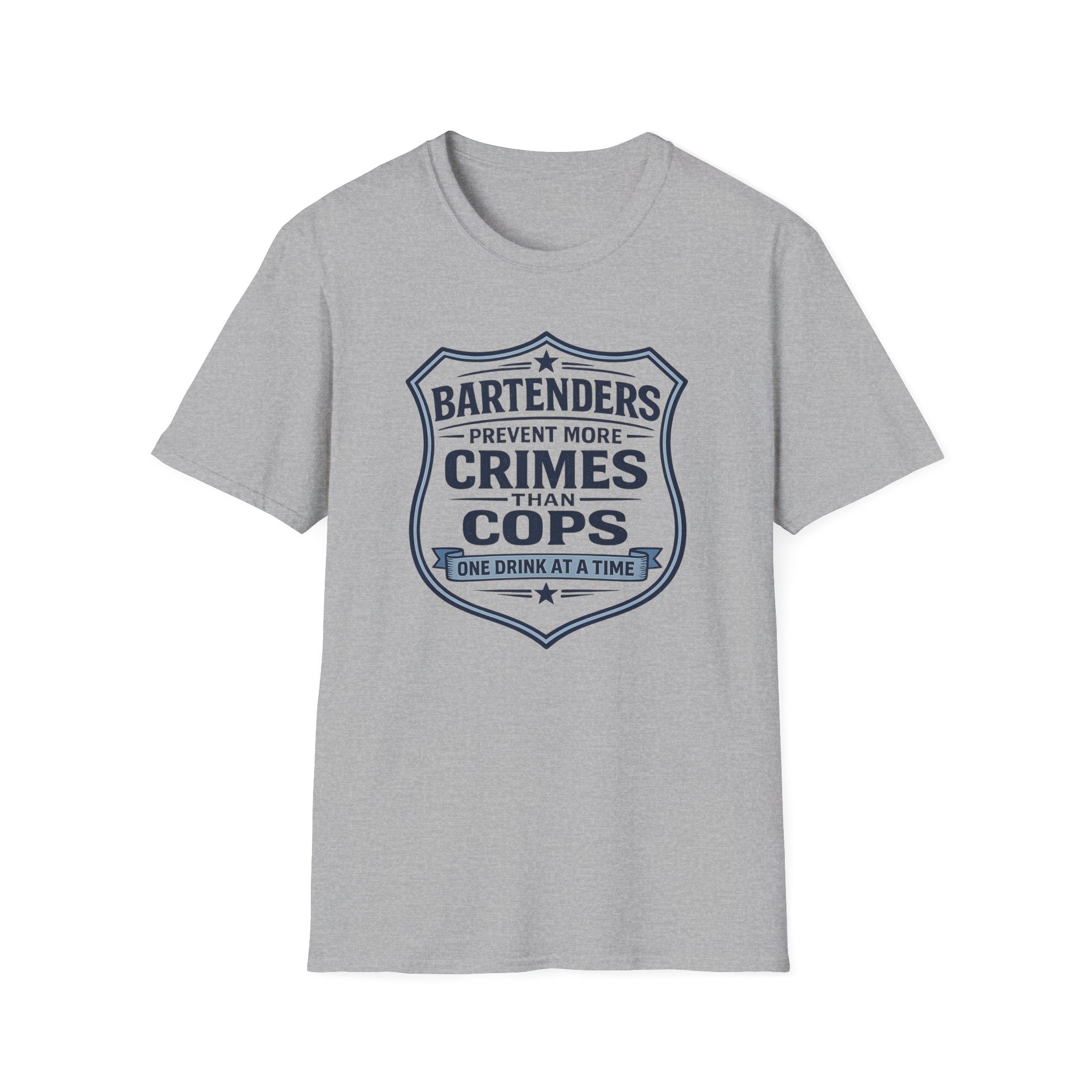 Bartenders Prevent More Crimes Than Cops One Drink At A Time T-shirt